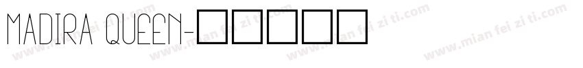 Madira Queen字体转换